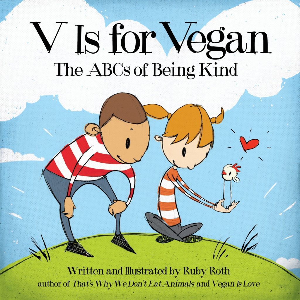 V is for Vegan - The ABC's of Being Kind